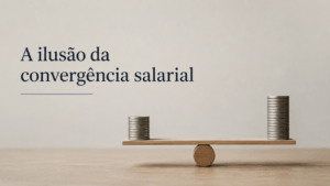 A ilusão da convergência salarial